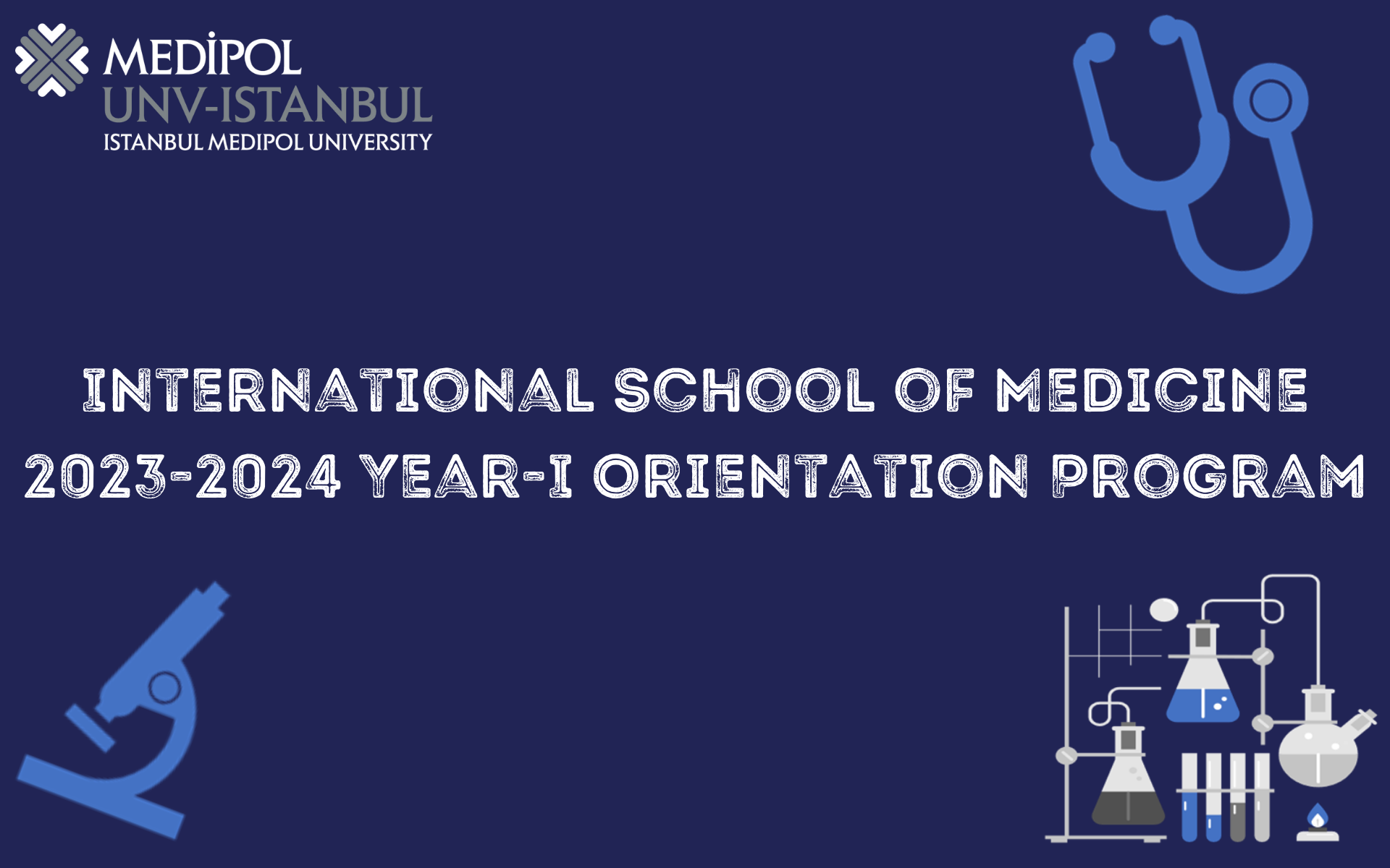 2023-2024 International School Of Medicine First Year Orientation ...